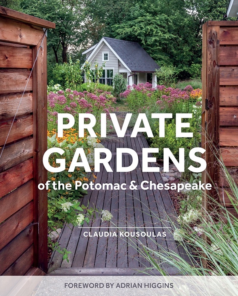 Private Gardens of the Potomac and Chesapeake: Washington, DC, Maryland, Northern Virginia/Product Detail/Gardening