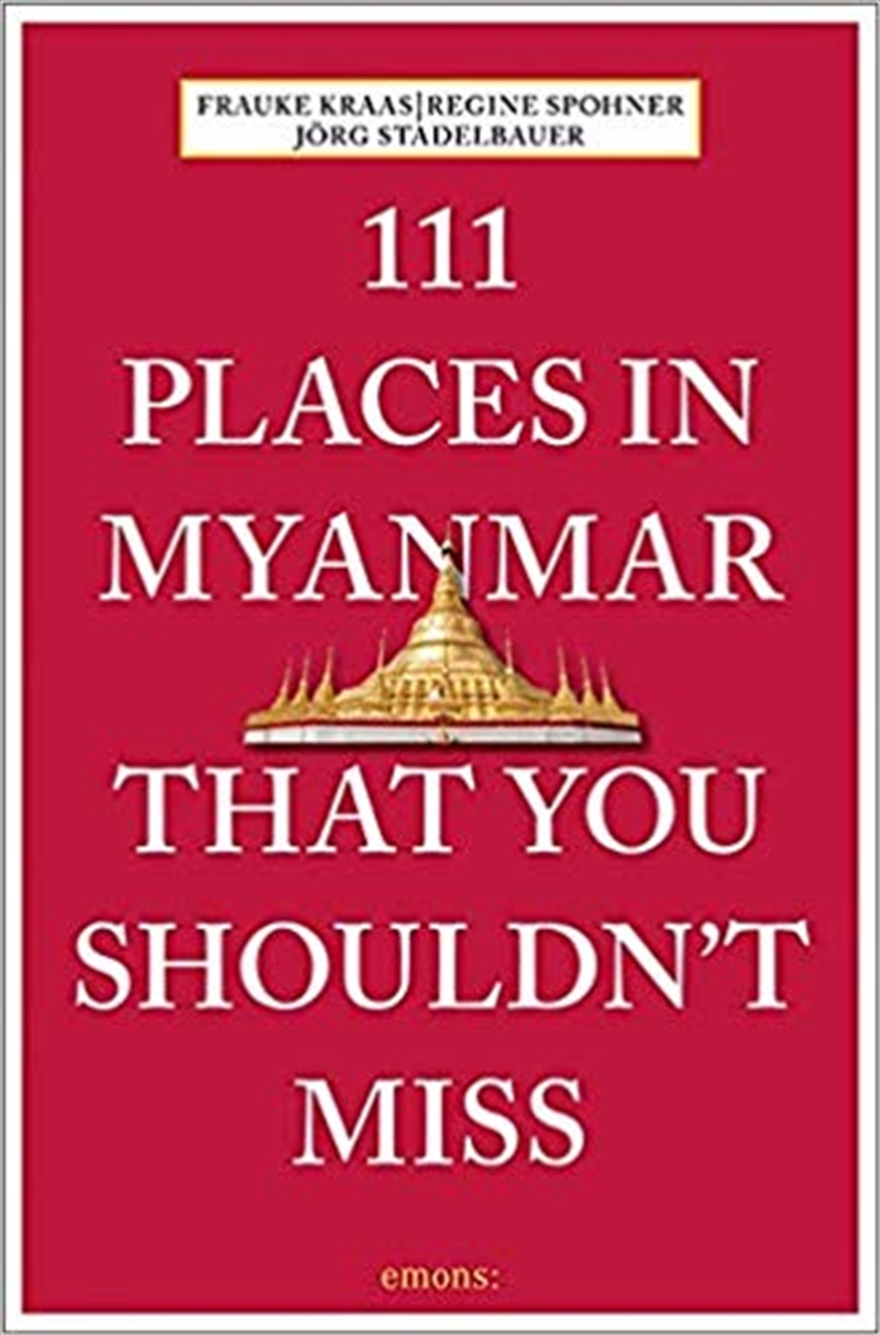 111 Places in Myanmar That You Shouldn't Miss/Product Detail/Travel & Holidays