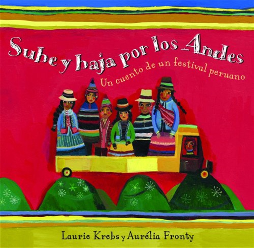 Sube y Baja Por Los Andes/Product Detail/Early Childhood Fiction Books