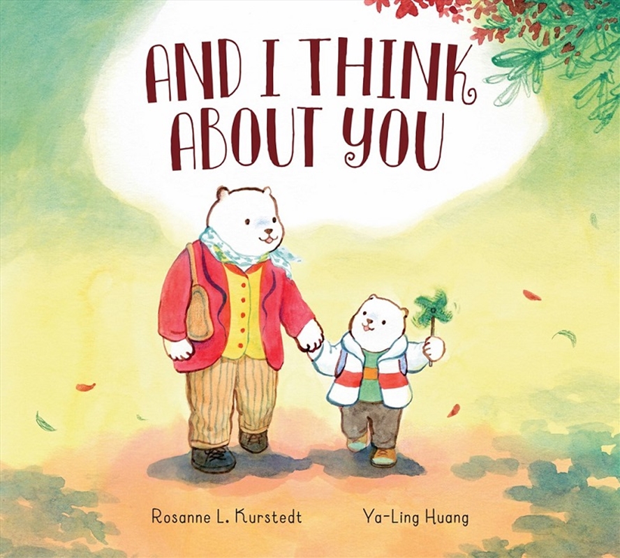And I Think About You/Product Detail/Early Childhood Fiction Books