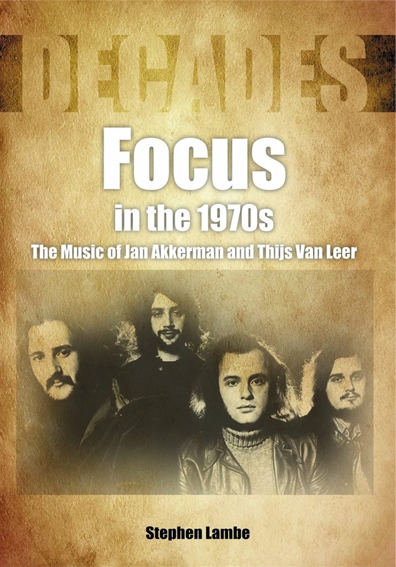 Focus in the 1970s: The Music of Jan Akkerman and Thijs Van Leer/Product Detail/Arts & Entertainment