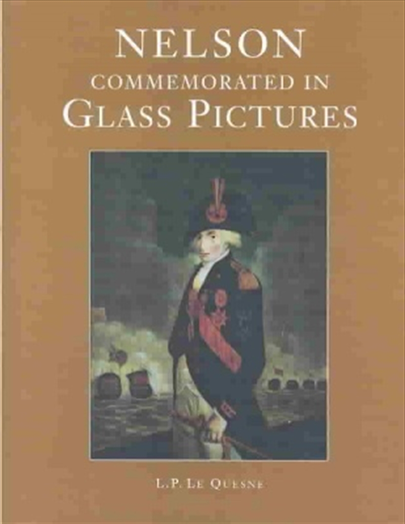 Nelson: Commemorated in Glass Pictures/Product Detail/Reading