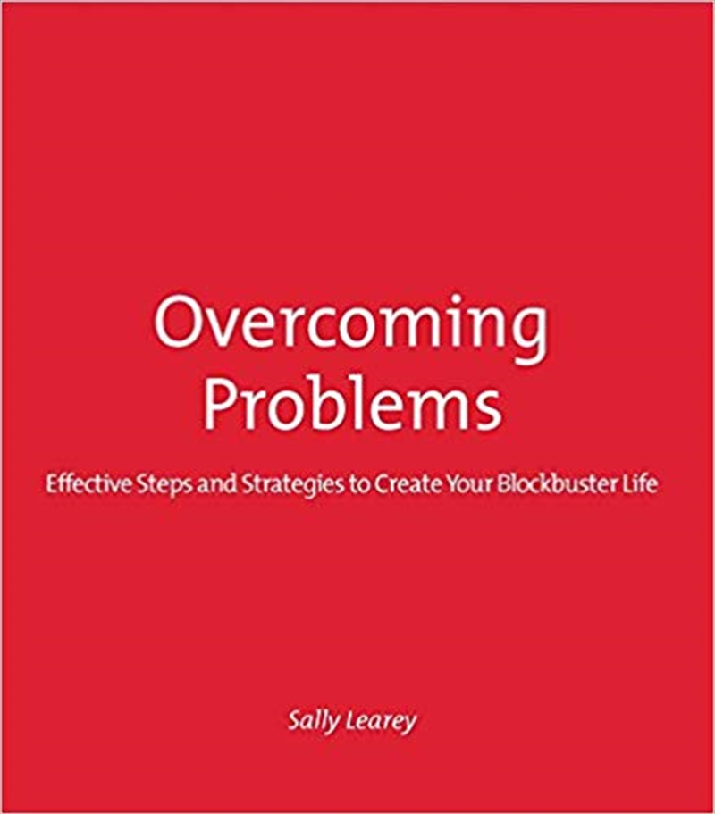 Overcoming Problems: Effective Steps and Strategies to Create Your Blockbuster Life/Product Detail/Self Help & Personal Development