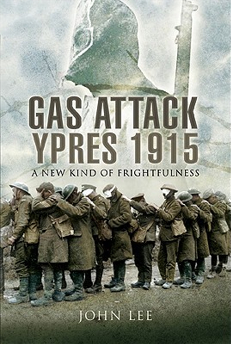 Gas Attack: Ypres 1915/Product Detail/History