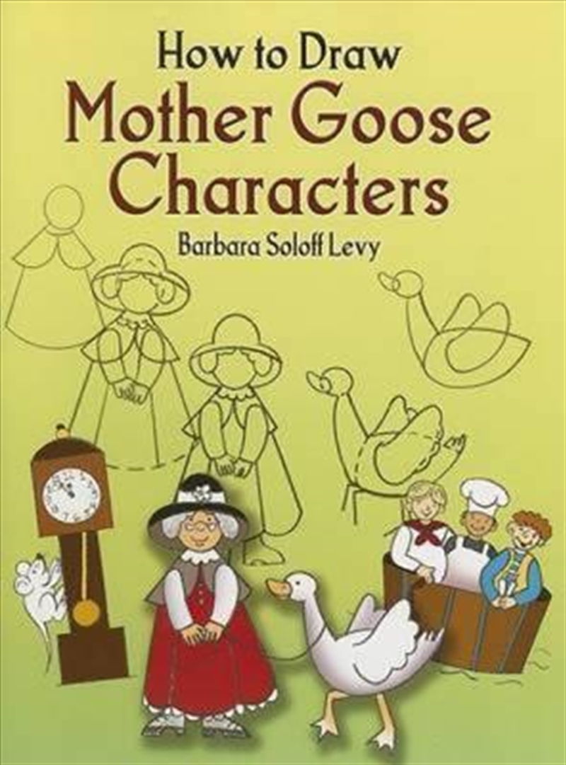 How to Draw Mother Goose Characters/Product Detail/Early Childhood Fiction Books