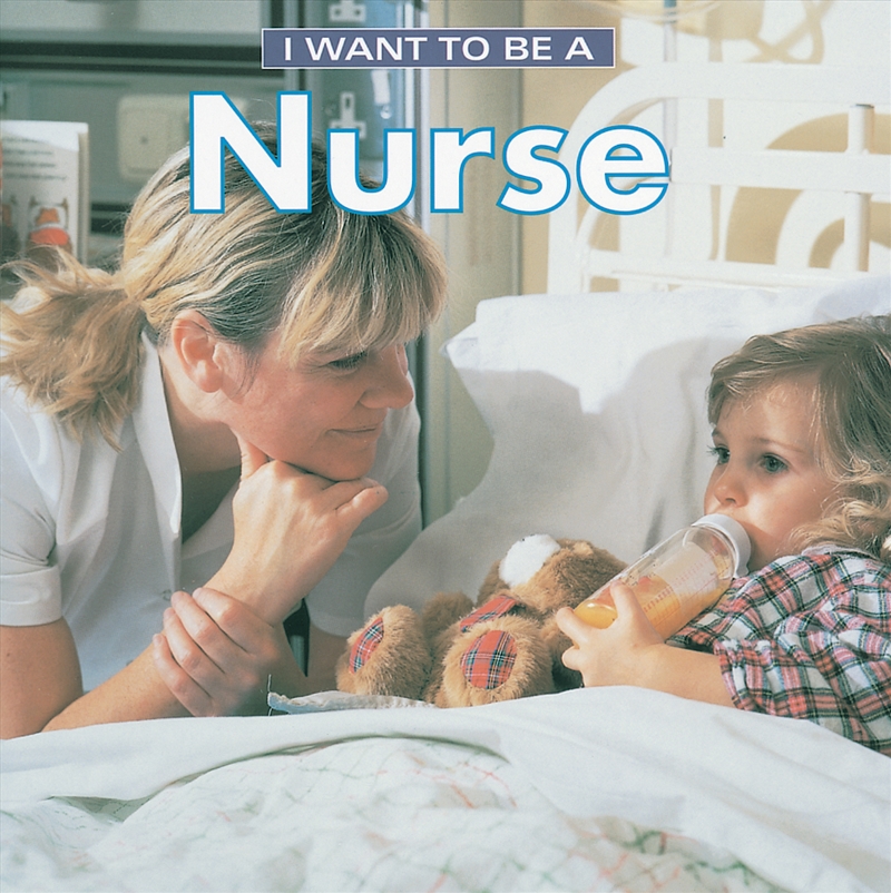 I Want To Be a Nurse/Product Detail/Childrens