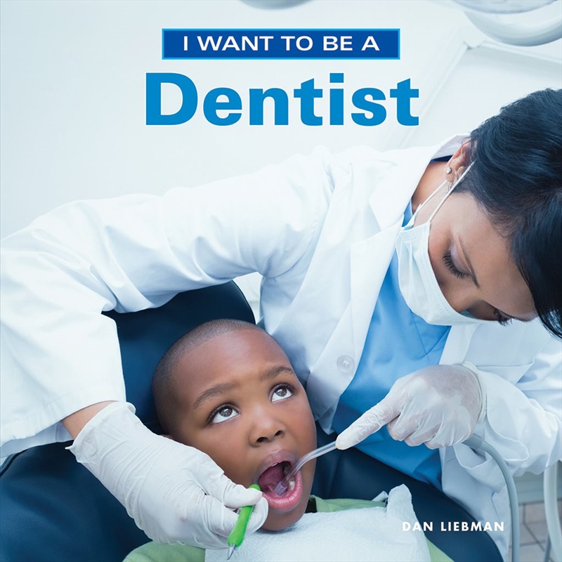 I Want to Be a Dentist/Product Detail/Childrens