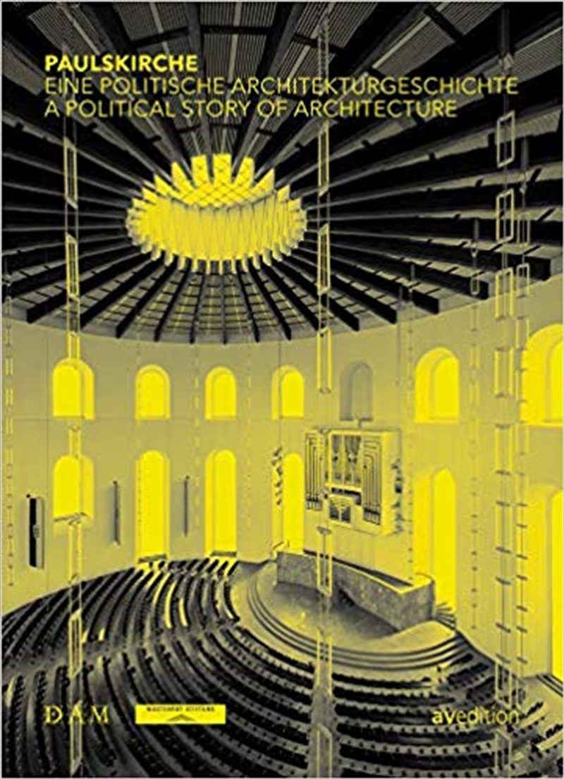 Paulskirche: A Political Story of Architecture/Product Detail/Art
