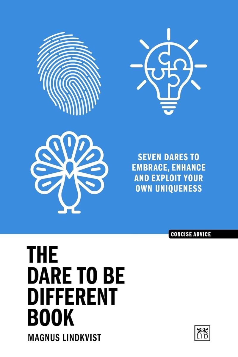 Dare to be Different Book: Seven Dares to Embrace, Enhance and Exploit Your Own Uniqueness/Product Detail/Self Help & Personal Development