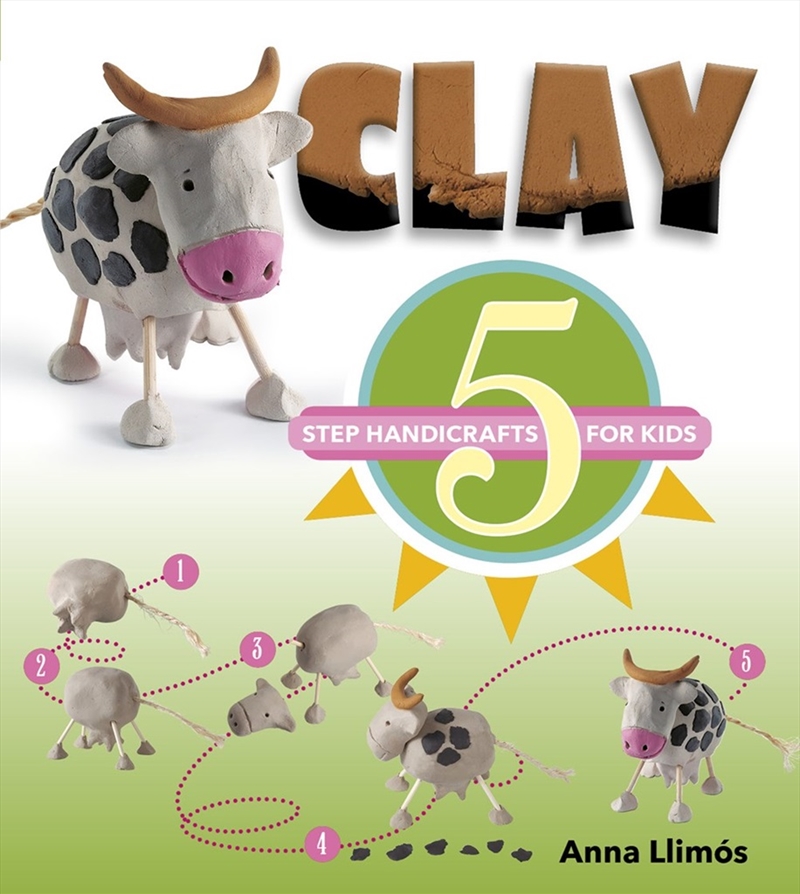 Clay: 5 Step Handicrafts for Kids/Product Detail/Early Childhood Fiction Books
