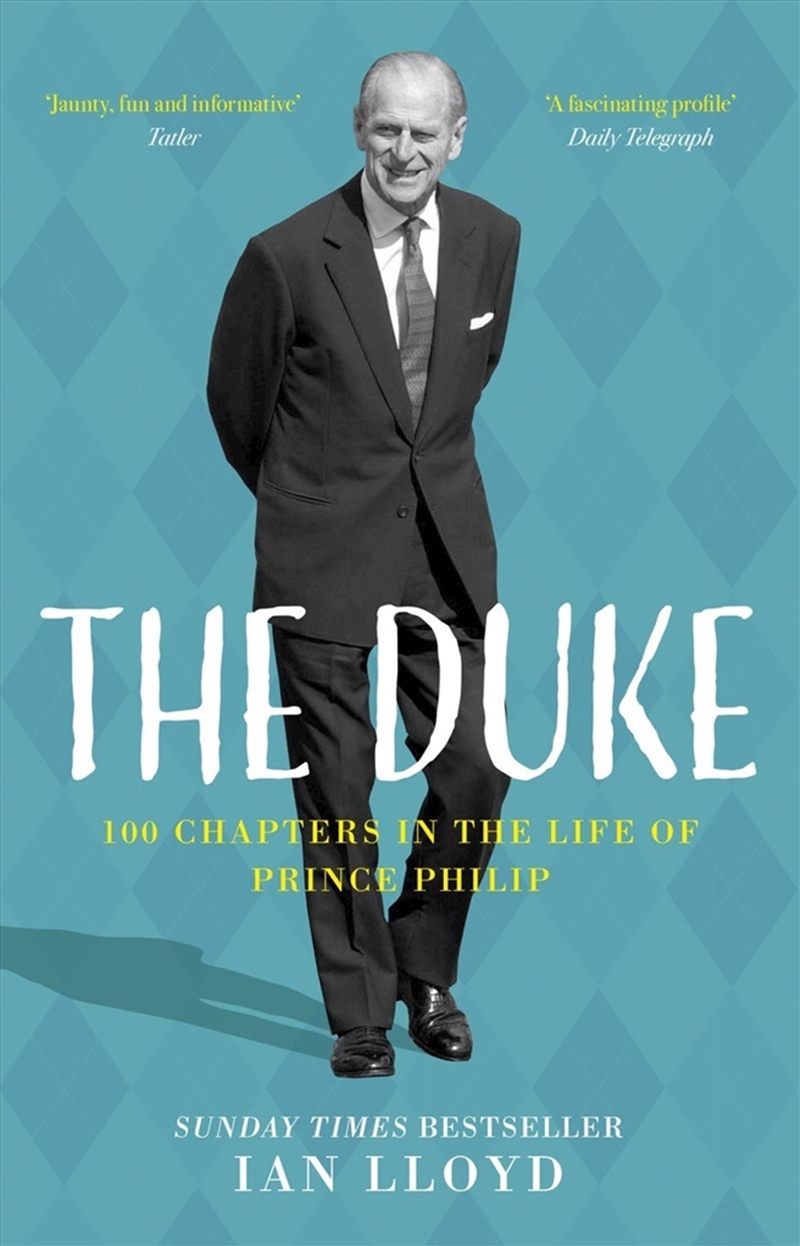 Duke: 100 Chapters in the Life of Prince Philip/Product Detail/Biographies & True Stories