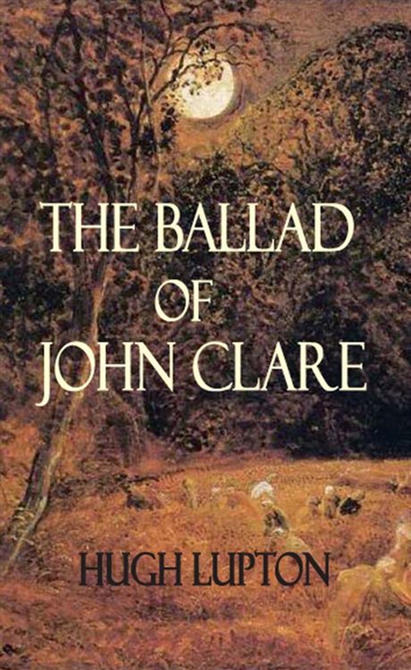 Ballad of John Clare/Product Detail/Modern & Contemporary