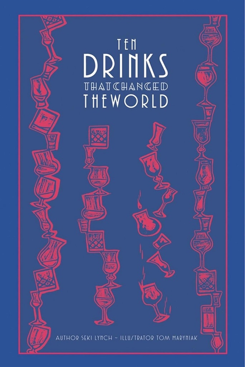 Ten Drinks That Changed the World/Product Detail/Recipes, Food & Drink