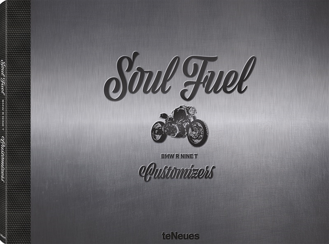 Soul Fuel: BMW R Nine T Customizers/Product Detail/Transportation