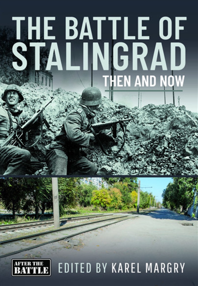 Battle of Stalingrad: Then and Now/Product Detail/History