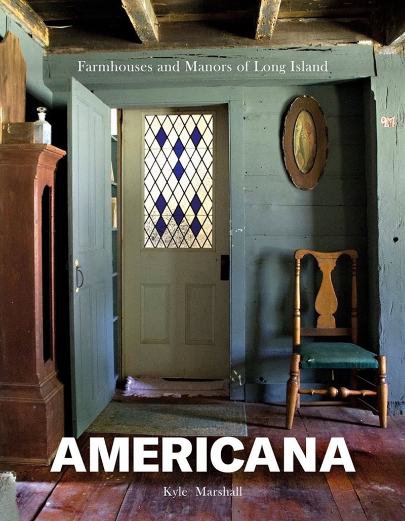 Americana: Farmhouses and Manors of Long Island/Product Detail/Art
