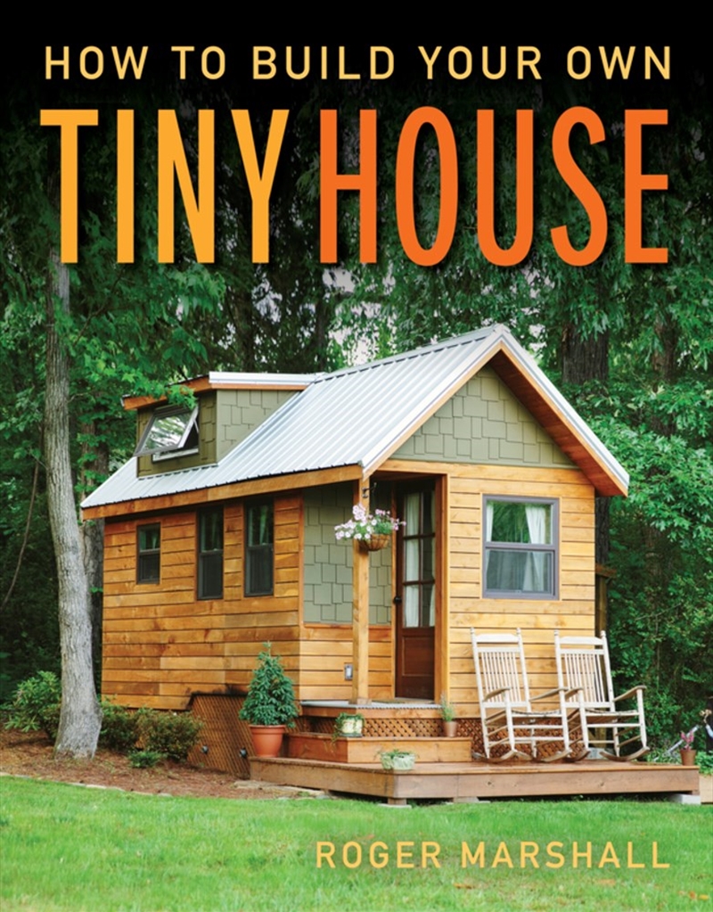 How To Build Your Own Tiny House/Product Detail/House and Home Design