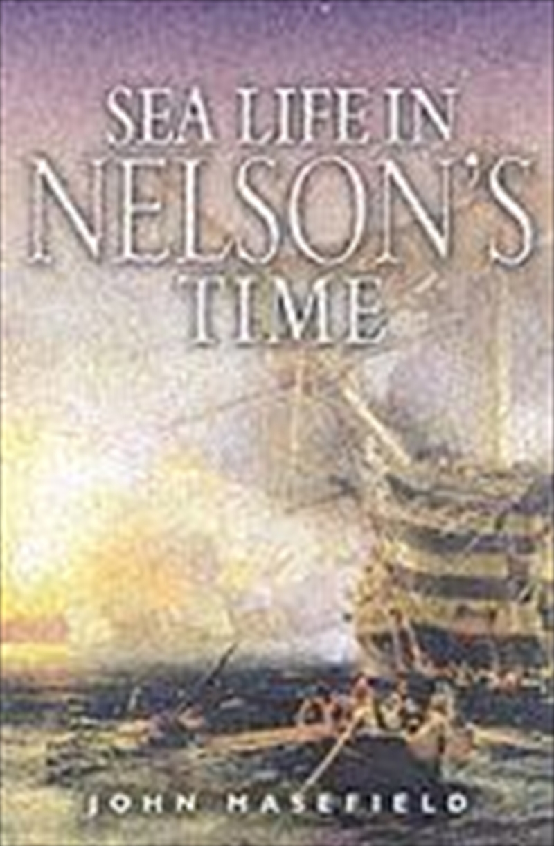 Sea Life in Nelson's Time/Product Detail/History