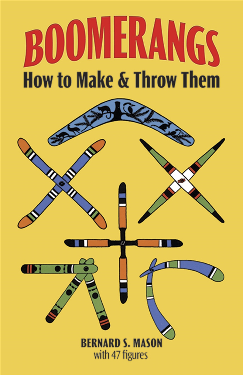 Boomerangs: How to Make & Throw Them/Product Detail/Sport & Recreation