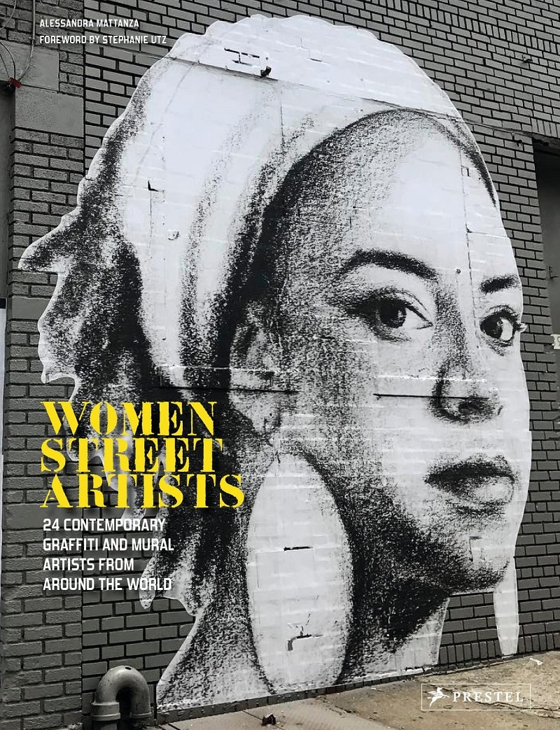 Women Street Artists: 24 Contemporary Graffiti and Mural Artists from Around the World/Product Detail/Reading