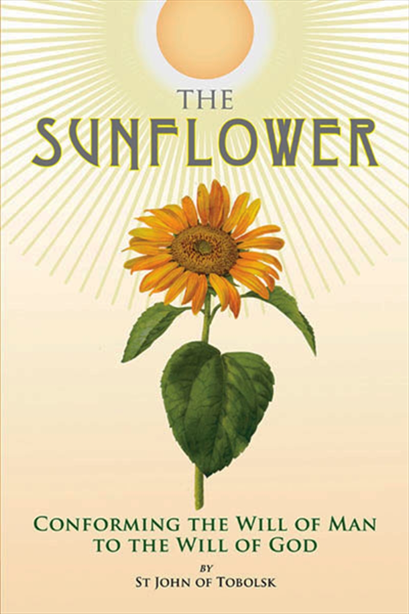 Sunflower: Conforming the Will of Man to the Will of God/Product Detail/Religion & Beliefs