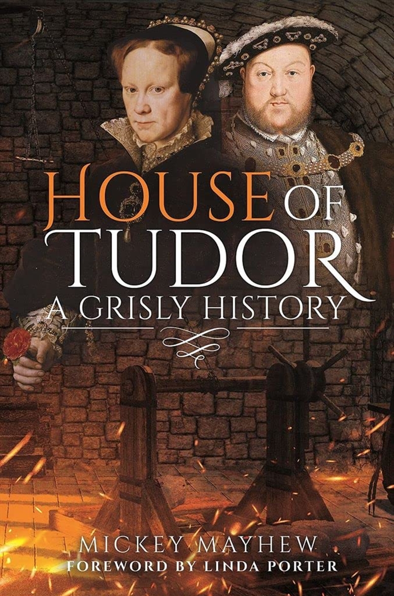House of Tudor: A Grisly History/Product Detail/History