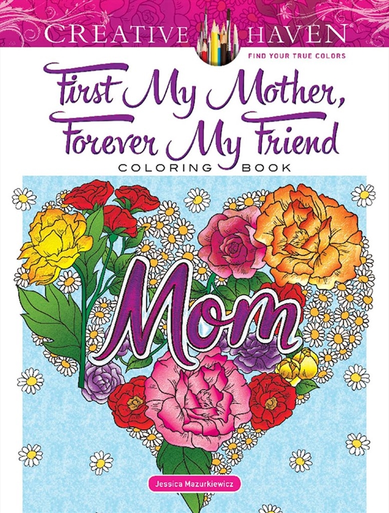 Creative Haven First My Mother, Forever My Friend Coloring Book/Product Detail/Kids Colouring