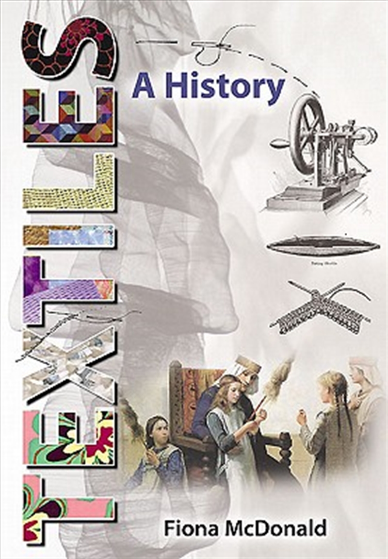 Textiles: A History/Product Detail/Fashion & Style Guides