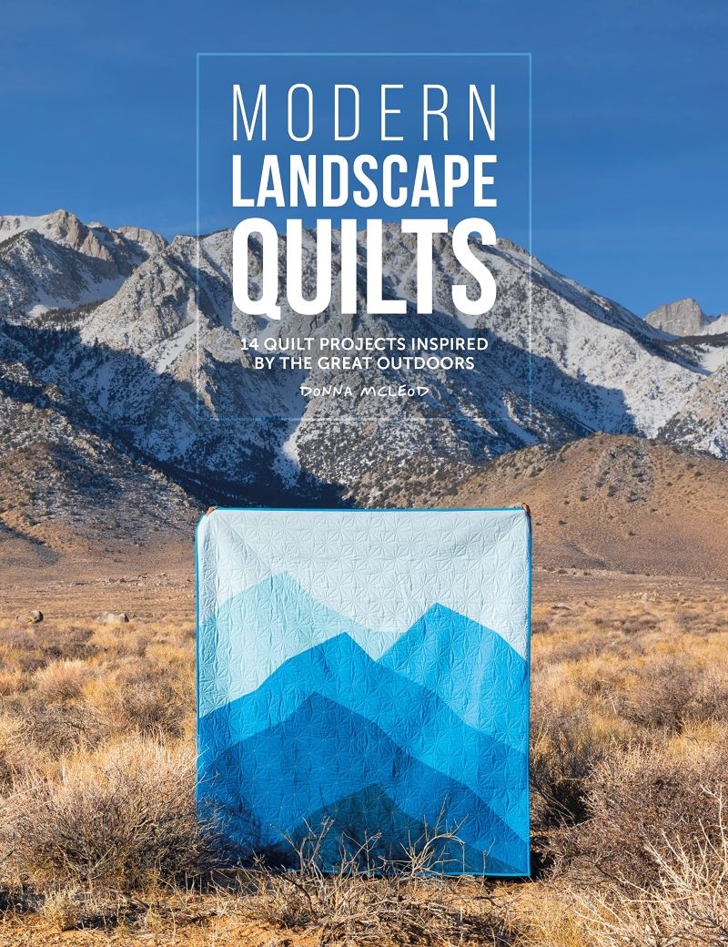 Modern Landscape Quilts: 14 quilt projects inspired by the great outdoors/Product Detail/Crafts & Handiwork