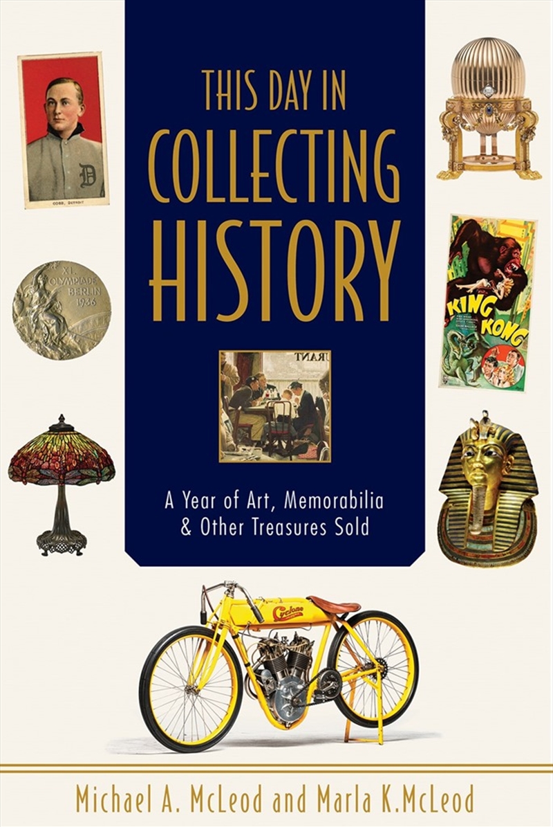 This Day in Collecting History: A Year of Art, Memorabilia and Other Treasures Sold/Product Detail/History
