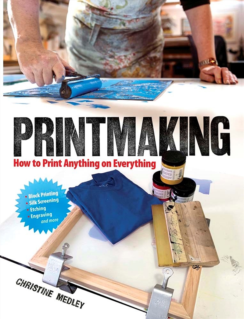 Printmaking: How to Print Anything on Everything/Product Detail/Crafts & Handiwork