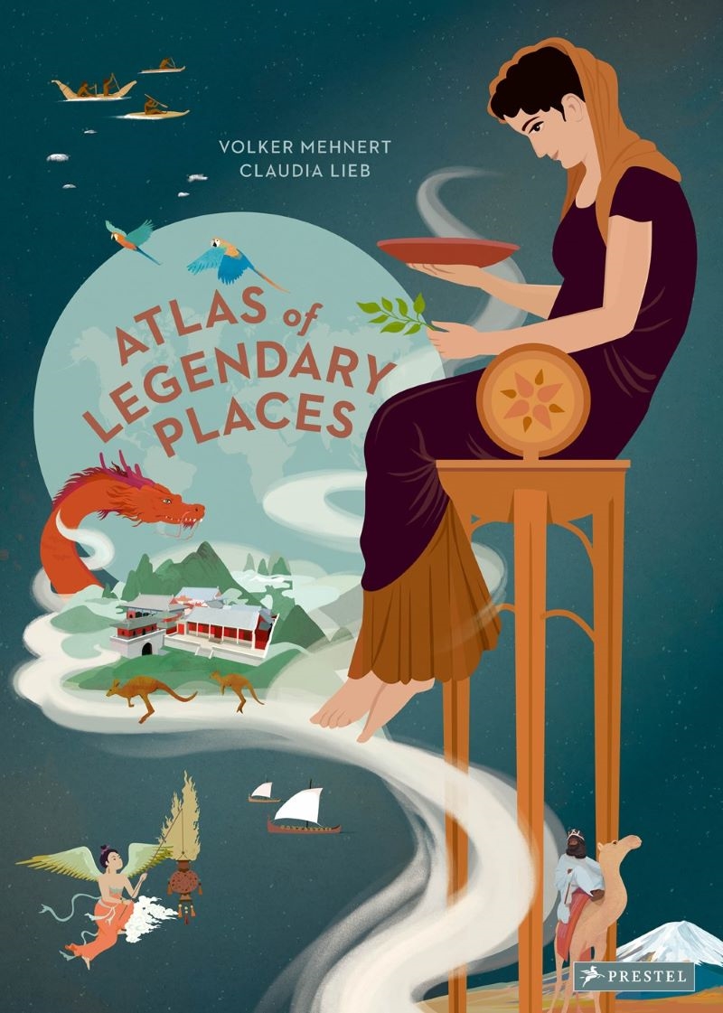 Atlas of Legendary Places: From Atlantis to the Milky Way/Product Detail/Childrens
