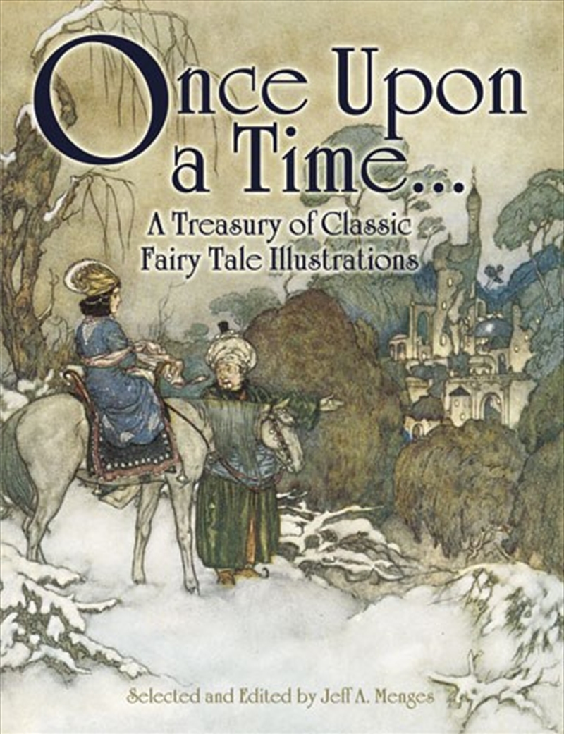Once Upon a Time... A Treasury of Classic Fairy Tale Illustrations/Product Detail/Reading