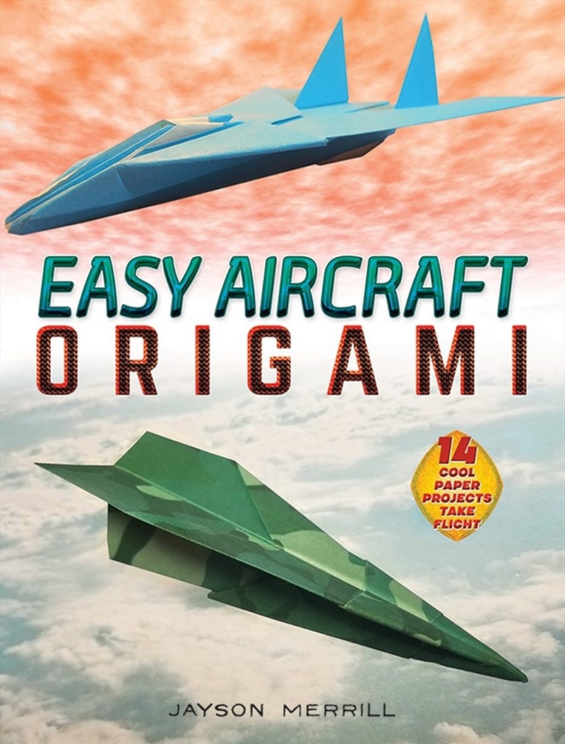 Easy Aircraft Origami: 14 Cool Paper Projects Take Flight/Product Detail/Crafts & Handiwork