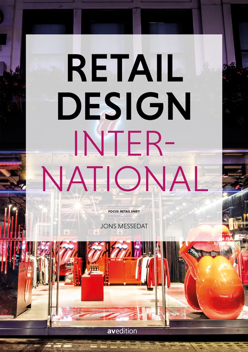 Retail Design International Vol. 6: Components, Spaces, Buildings/Product Detail/Art