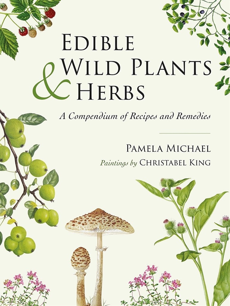 Edible Wild Plants and Herbs: A Compendium of Recipes and Remedies/Product Detail/Recipes, Food & Drink
