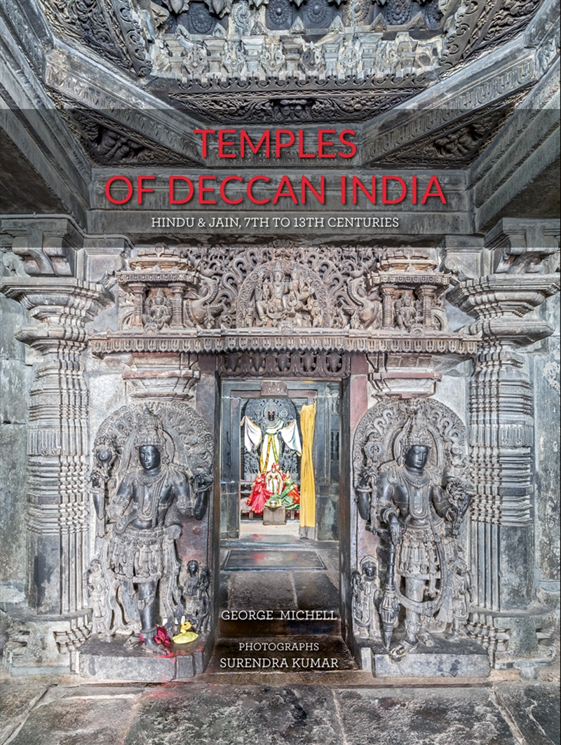 Temples of Deccan India: Hindu and Jain, 7th to 13th Centuries/Product Detail/Architecture
