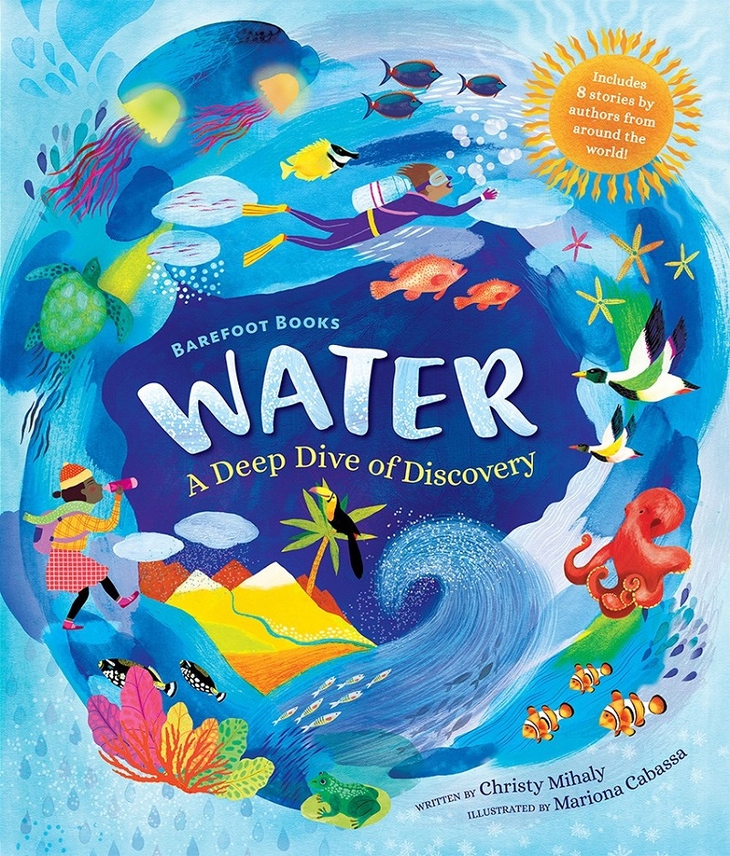 Barefoot Books Water: A Deep Dive of Discovery/Product Detail/Childrens