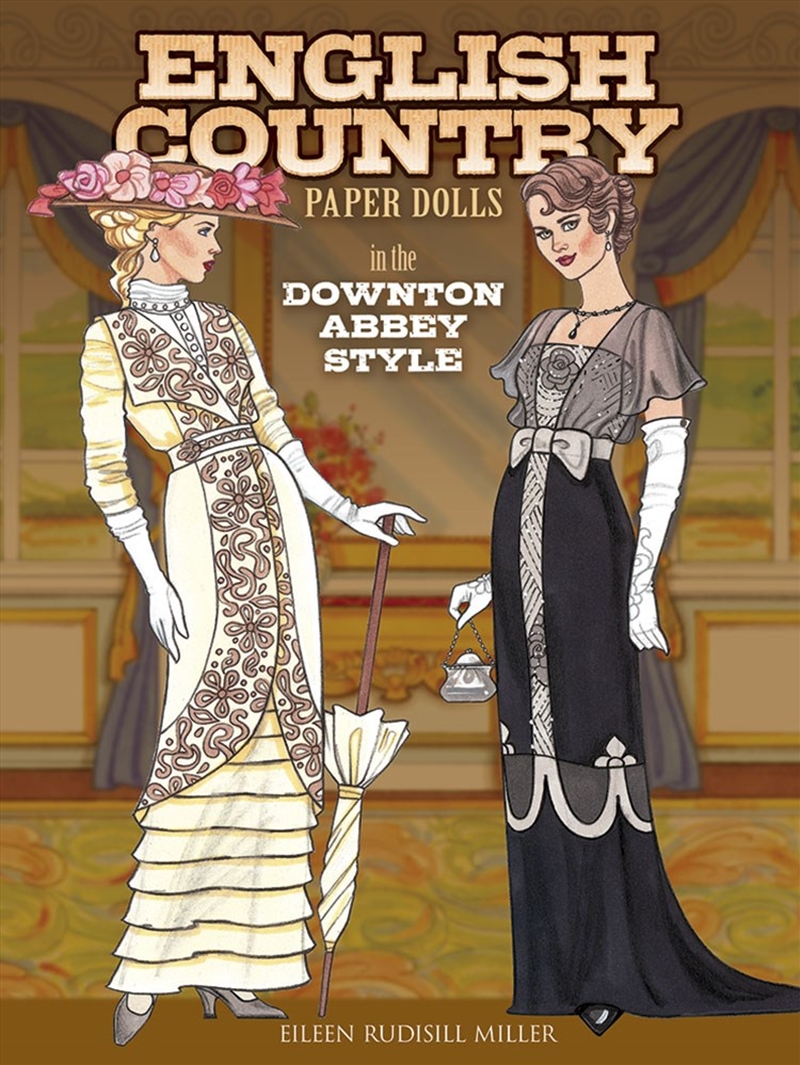 English Country Paper Dolls: In the Downton Abbey Style/Product Detail/Crafts & Handiwork