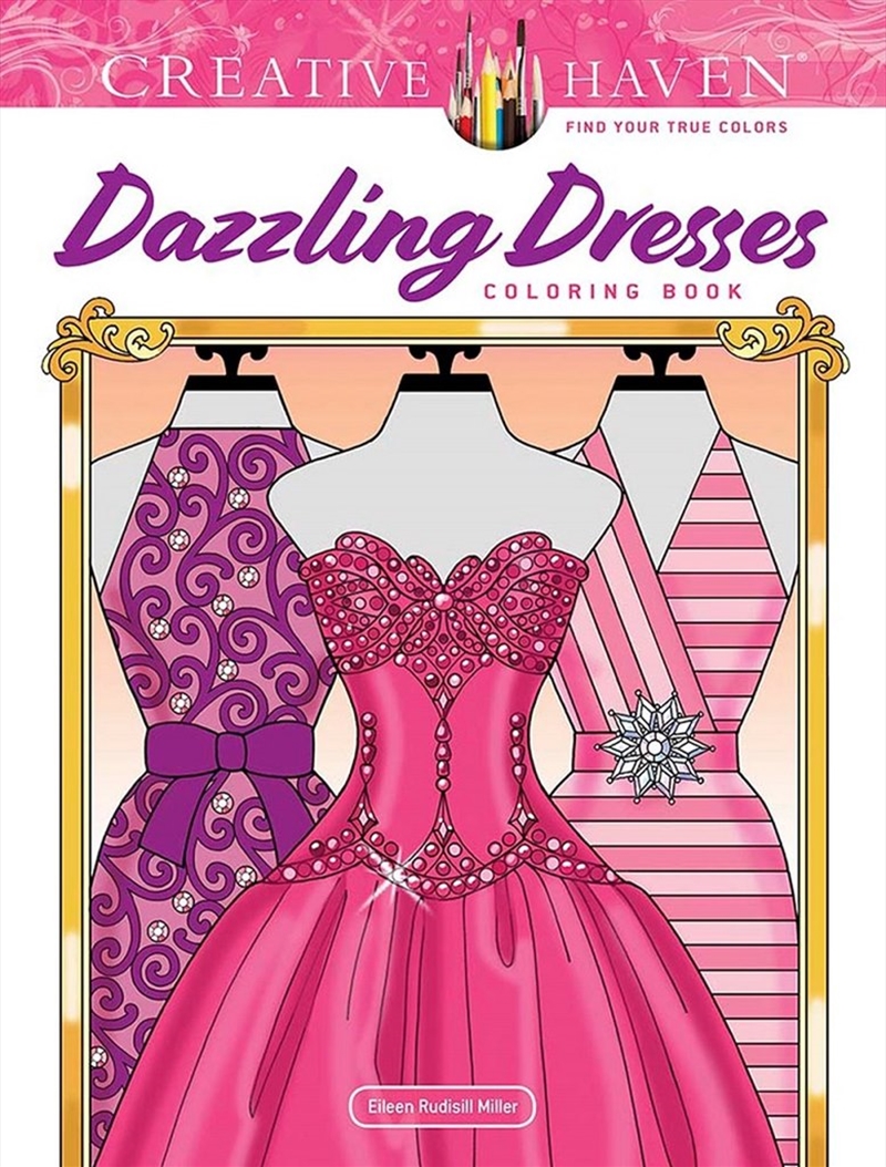 Creative Haven Dazzling Dresses Coloring Book/Product Detail/Kids Colouring