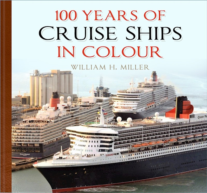 100 Years of Cruise Ships in Colour/Product Detail/Transportation