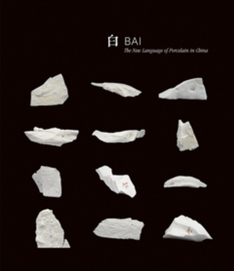 Bai: The New Language of Porcelain in China/Product Detail/Art