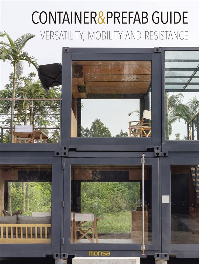 Container & Prefab Guide: Versatility, Mobility and Resistance/Product Detail/Architecture