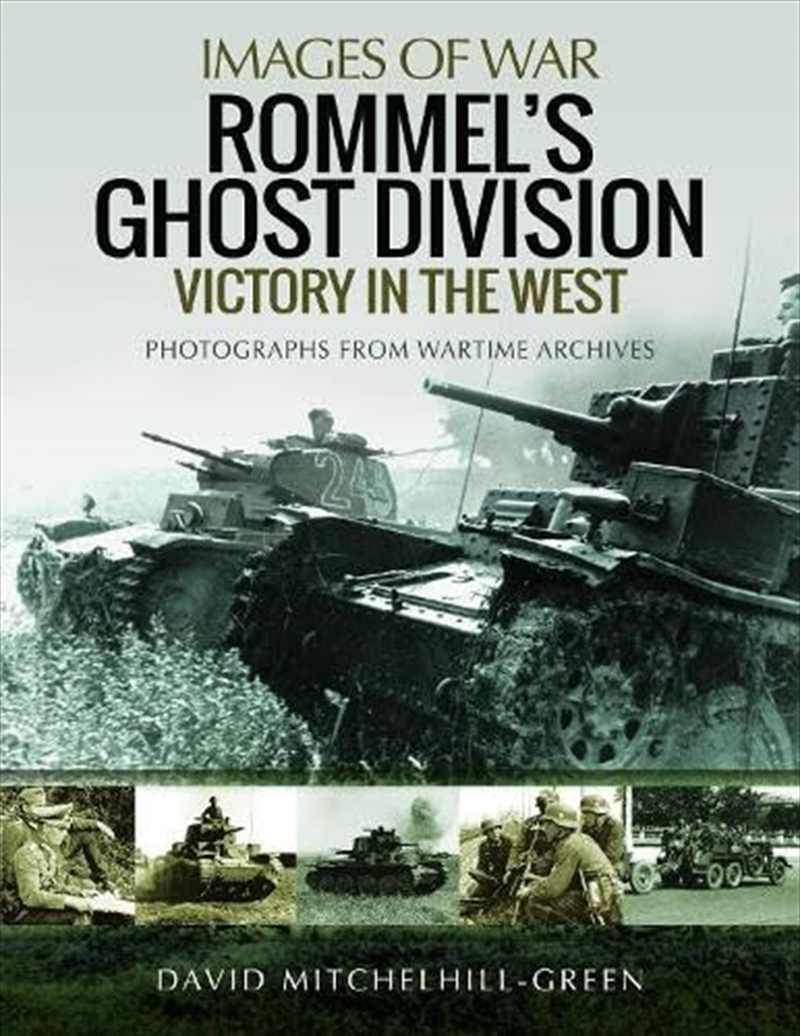 Rommel's Ghost Division: Victory in the West/Product Detail/History