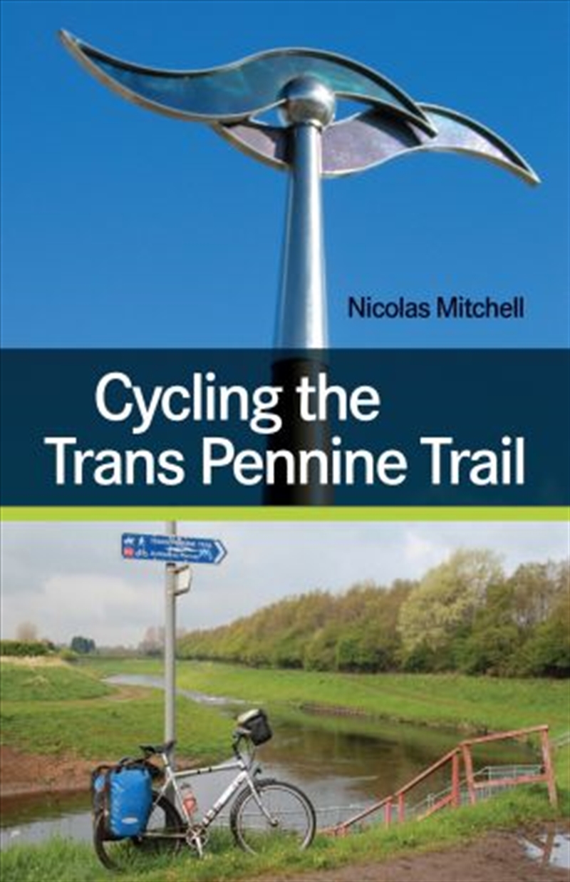 Cycling the Trans Pennine Trail/Product Detail/Travel Writing