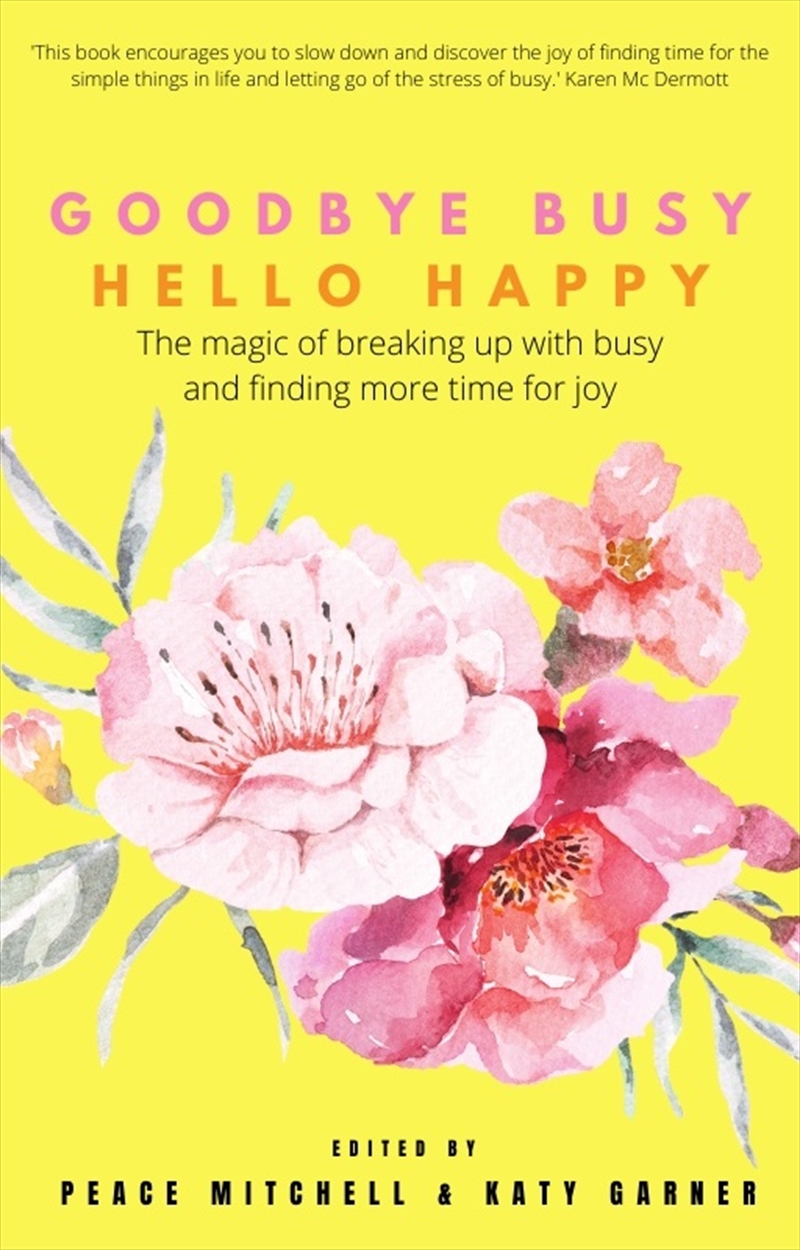 Goodbye Busy, Hello Happy/Product Detail/Business Leadership & Management