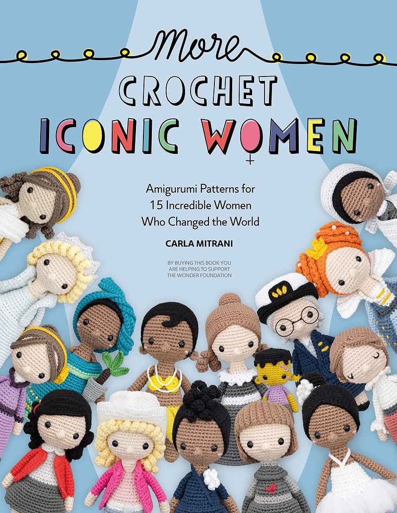 More Crochet Iconic Women: Amigurumi patterns for 15 incredible women who changed the world/Product Detail/Crafts & Handiwork