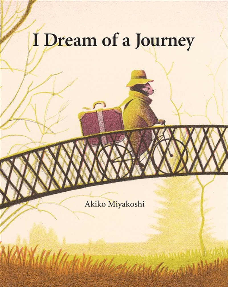 I Dream of a Journey/Product Detail/Early Childhood Fiction Books