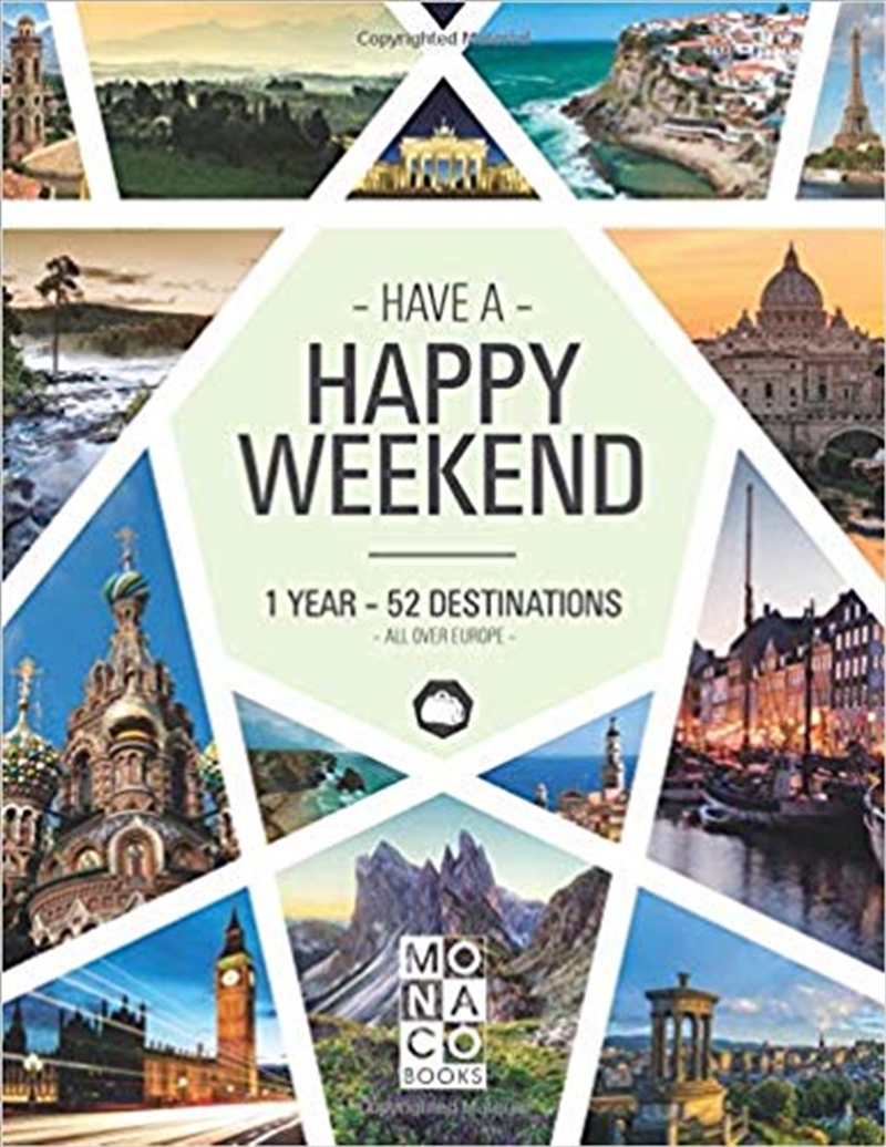 Happy Weekend: 1 Year - 52 Destinations - All over Europe/Product Detail/Travel & Holidays