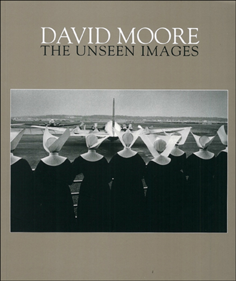 David Moore: Unseen Images/Product Detail/Photography
